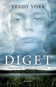 Title: Diget, Author: Teddy Vork