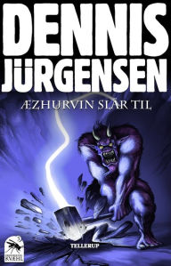 Title: Krøniker fra Kvæhl #3: Æzurhvin slår til, Author: Dennis Jürgensen