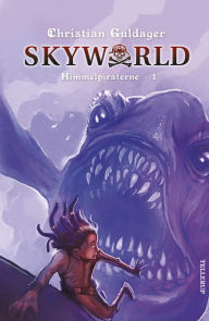 Title: SkyWorld #1: Himmelpiraterne, Author: Christian Guldager