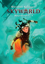Title: SkyWorld #4: Spøgelsesskibet, Author: Christian Guldager