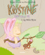 Kristine, den lille fe #1: Kristine, den lille fe og Mille Myre