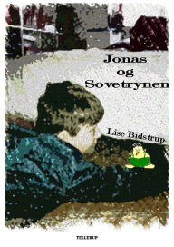 Title: Jonas og Sovetrynen, Author: Lise Bidstrup