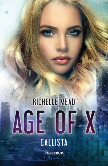 Richelle Mead's 'Age of X' series: See the cover of book 2 -- EXCLUSIVE