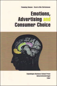 Title: Emotions, Advertising and Consumer Choice, Author: Flemming Hansen