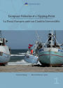 European Fisheries at a Tipping-Point / La Pesca Europea ante un Cambio Irreversible