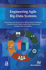 Title: Engineering Agile Big-Data Systems, Author: Kevin Feeney