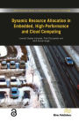 Dynamic Resource Allocation in Embedded, High-Performance and Cloud Computing