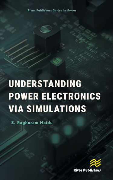 Understanding Power Electronics via Simulations