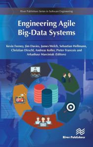 Title: Engineering Agile Big-Data Systems, Author: Kevin Feeney