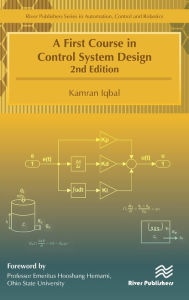 Title: A First Course in Control System Design, Author: Kamran Iqbal
