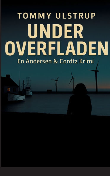 Under Overfladen: En Andersen & Cordtz krimi