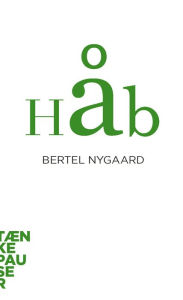 Title: Håb, Author: Bertel Nygaard