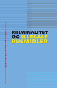 Title: Kriminalitet og illegale rusmidler, Author: Frank