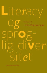 Title: Literacy og sproglig diversitet, Author: Helle Pia Laursen