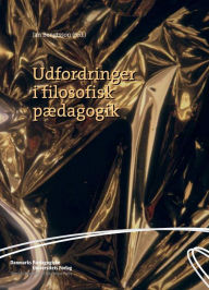 Title: Udfordringer i filosofisk pædagogik, Author: Jan Bengtsson