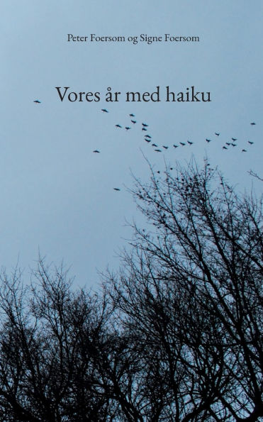 Vores ï¿½r med haiku