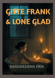 Title: Sandhedens Pris, Author: Lone Rieneck Glad