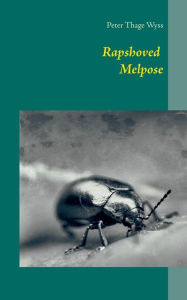 Title: Rapshoved Melpose, Author: Peter Thage Wyss