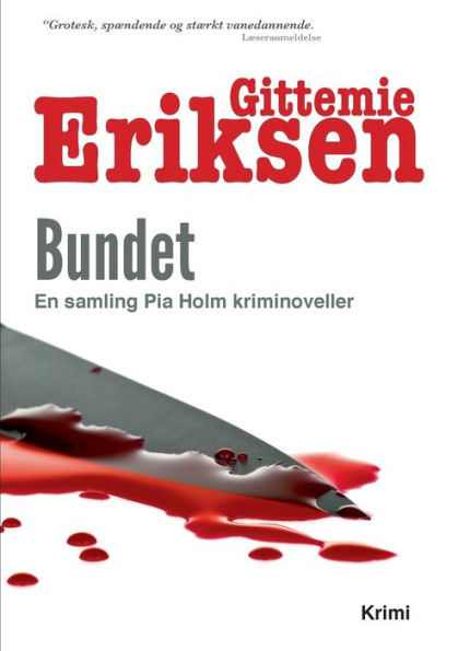 Bundet: En samling Pia Holm kriminoveller