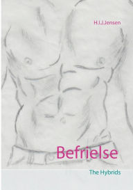 Title: The Hybrids: Befrielse, Author: H I J Jensen