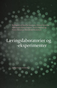 Title: Læringslaboratorier og -eksperimenter, Author: Hanne Adriansen