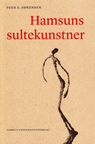 Title: Hamsuns sultekunstner, Author: Peer E. Sørensen