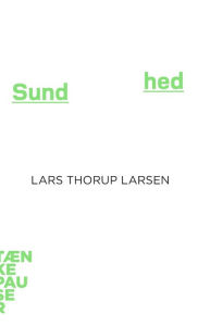 Title: Sundhed, Author: Lars Thorup Larsen