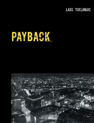 Title: Payback: Er blod tykkere end vand?, Author: Lars Thelonius