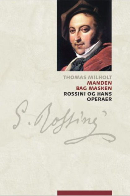 Overvåge Mars videnskabsmand Manden bag masken: Rossini og hans operaer by Thomas Milholt | eBook |  Barnes & Noble®