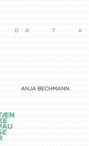 Title: Data, Author: Anja Bechmann
