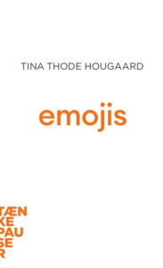 Title: Emojis, Author: Tina Thode Hougaard