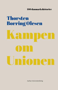 Title: Kampen om Unionen: 1992, Author: Thorsten Borring Olesen