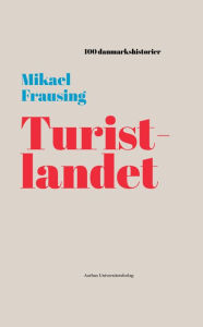 Title: Turistlandet: 1830, Author: Mikael Frausing