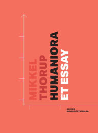Title: Humaniora: Et essay, Author: Mikkel Thorup