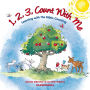 1, 2, 3, Count with Me: Learning with the Bible: Counting