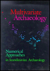 Multivariate Archaeology