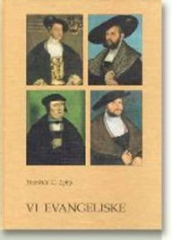 Title: Vi Evangeliske, Author: Thorkild C Lyby