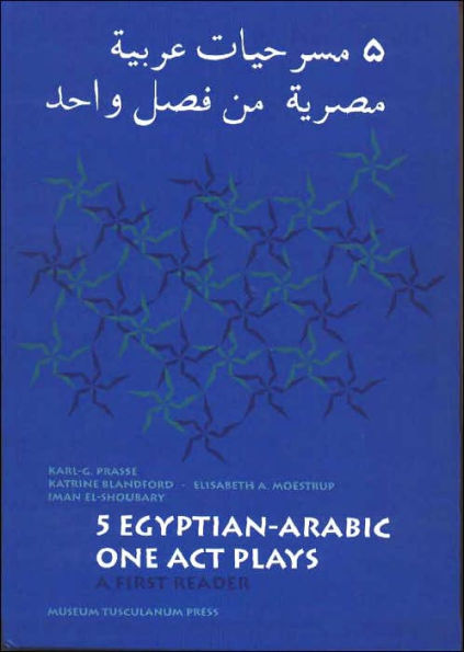 Five Egyptian-Arabic One Act Plays