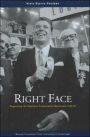 Right Face: Organizing the American Conservative Movement, 1945