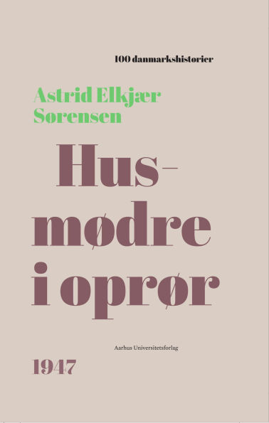 Husmødre i oprør: 1947