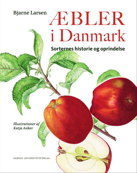 Æbler i Danmark: Sorternes historie og oprindelse