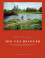 Min vej østover: Rusland, Sibirien, Baltikum, Ukraine, Centralasien, Kaukasus.