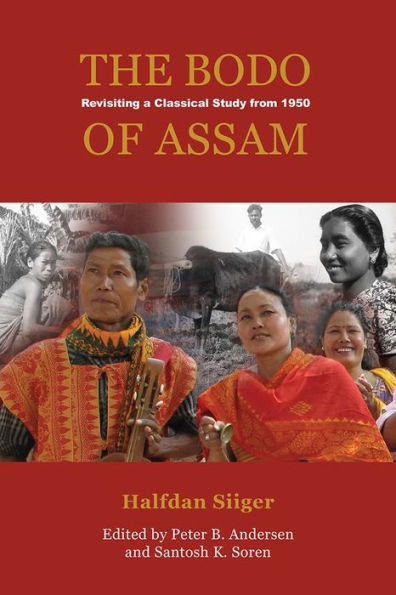 The Bodo of Assam: Revising a Classical Study from 1950
