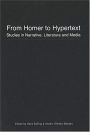 From Homer to Hypertext: Studies in Narrative, Literature and Media