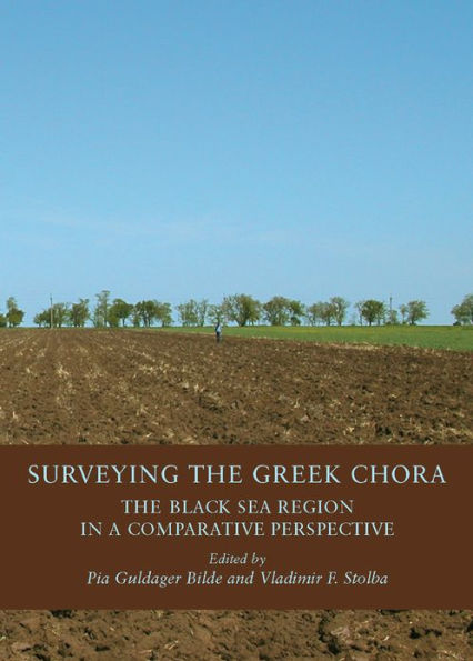 Surveying the Greek Chora: The Black Sea Region in a Comparative Perspective