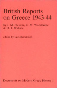 British Reports on Greece 1943-44