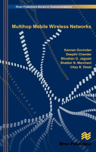 Title: Multihop Mobile Wireless Networks, Author: Kannan Govindan