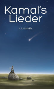 Title: Kamal's Lieder, Author: I. B. Fandèr
