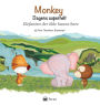 Monkey - Dagens superhelt: Elefanten der ikke kunne høre