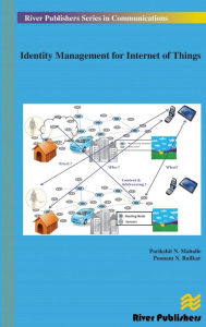 Title: Identity Management for Internet of Things, Author: Parikshit N. Mahalle